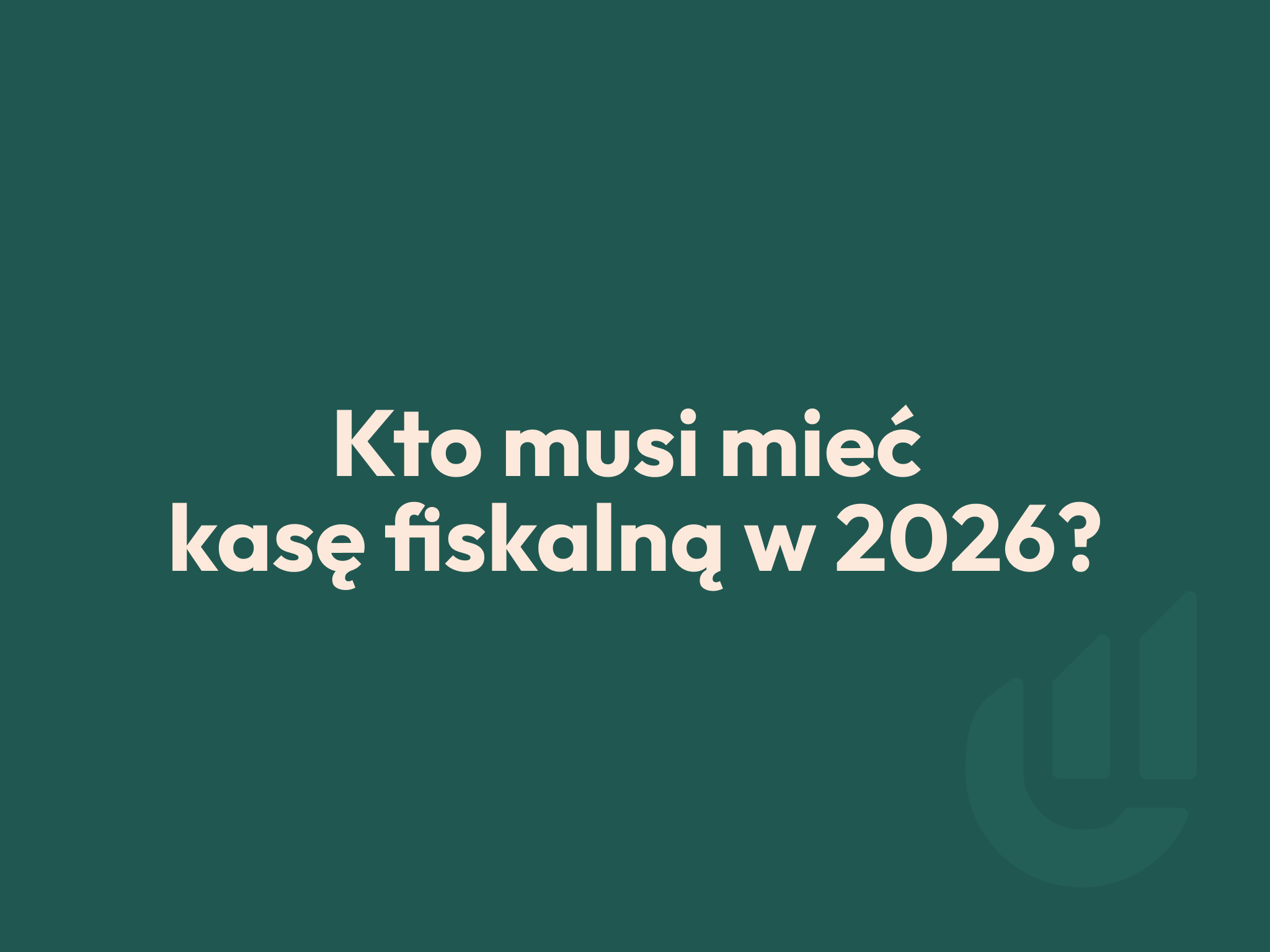 edk consulting obowiazek kasy fiskalnej 2026 zasady