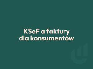 edk consulting ksef faktury dla konsumentow