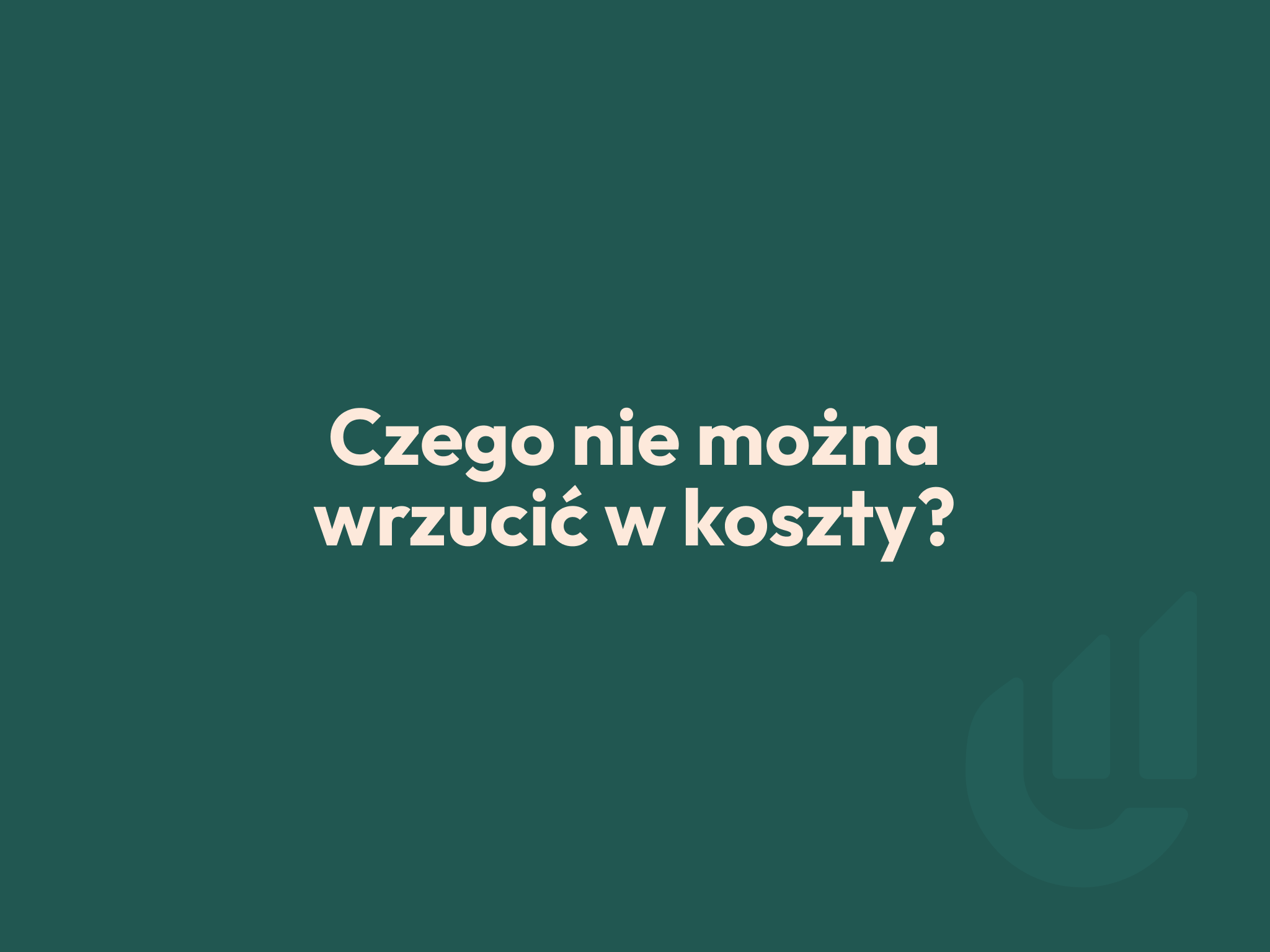 Czego NIE można wrzucić w koszty w 2026 roku - Koszty w firmie 1 edk consulting czego nie można wrzucić w koszty