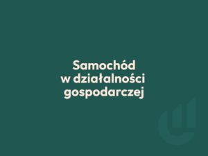 edk consulting samochod w dzialanosci gospodarczej