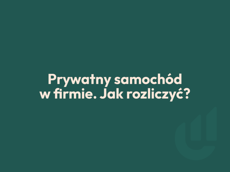 Prywatny samochód w firmie. Jak rozliczać koszty? 1 edk consulting prywatny samochod w firmie