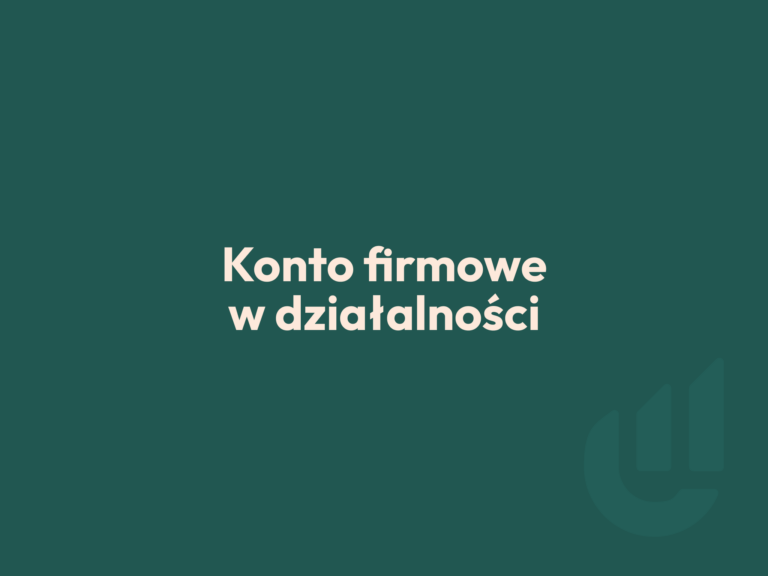 konto firmowe w działalności
